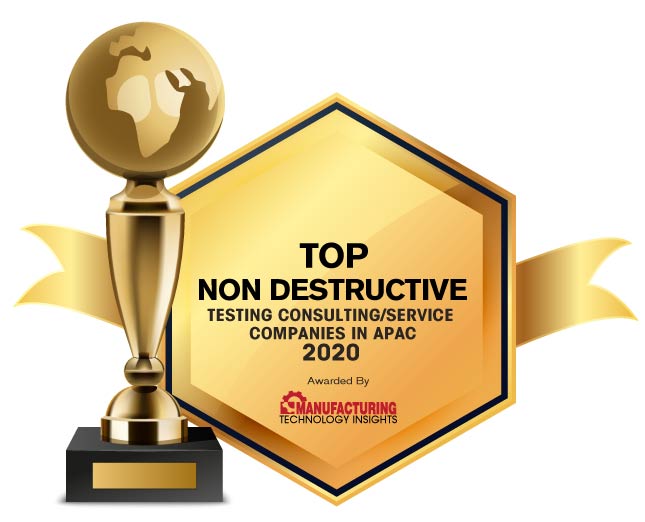 Top 10 Non Destructive Testing Consulting/Service Companies in APAC- 2020