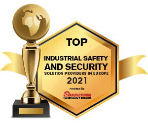 Top 10 Industrial Safety and Security Solution Companies in Europe - 2021