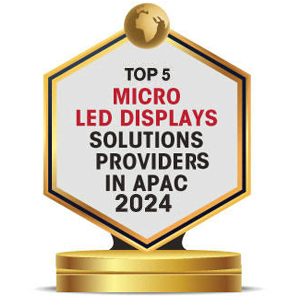 Top 5 Micro Led Displays Solutions Providers in Apac - 2024