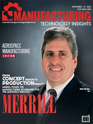 MERRILL: From Concept Design to Production Reality: MERRILL Pushes the Manufacturing Boundaries for the Aerospace Industry