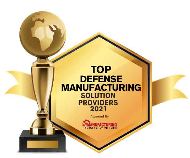 Top 10 Defense Manufacturing Solution Companies - 2021